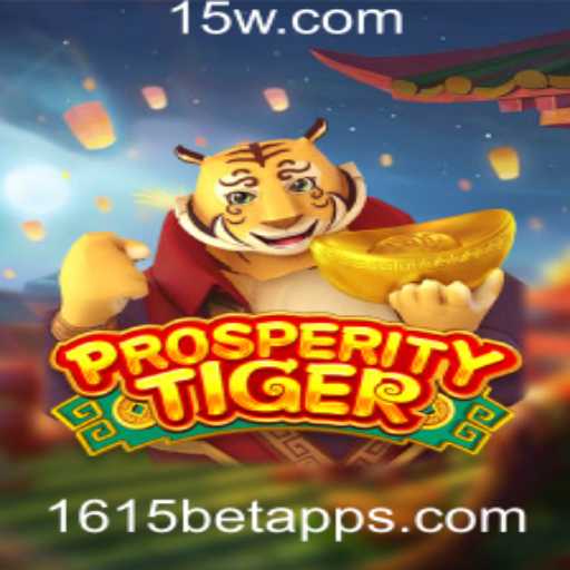 Descubra as Regras e a Emoção de ProsperityTiger com o 1615bet App